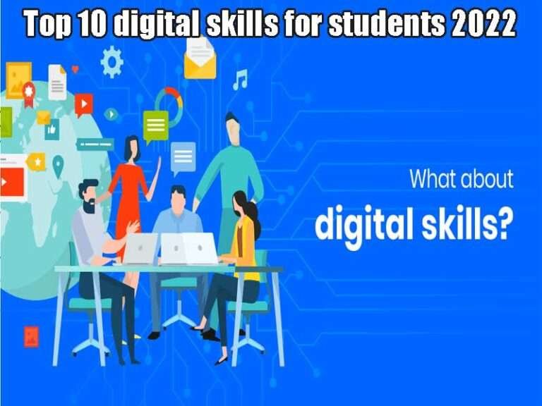 Top 10 digital skills for students 2022