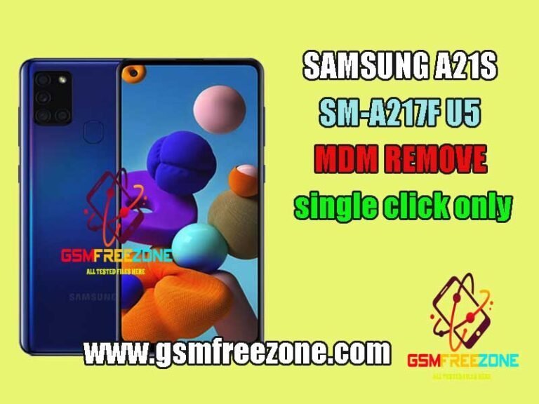 SM-A217F U5 MDM Remove Tool Free
